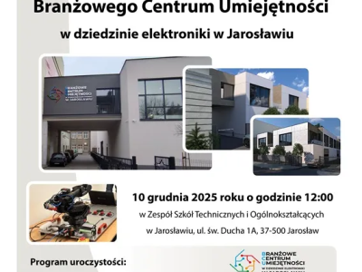 Uroczyste otwarcie Branżowego Centrum Umiejętności
